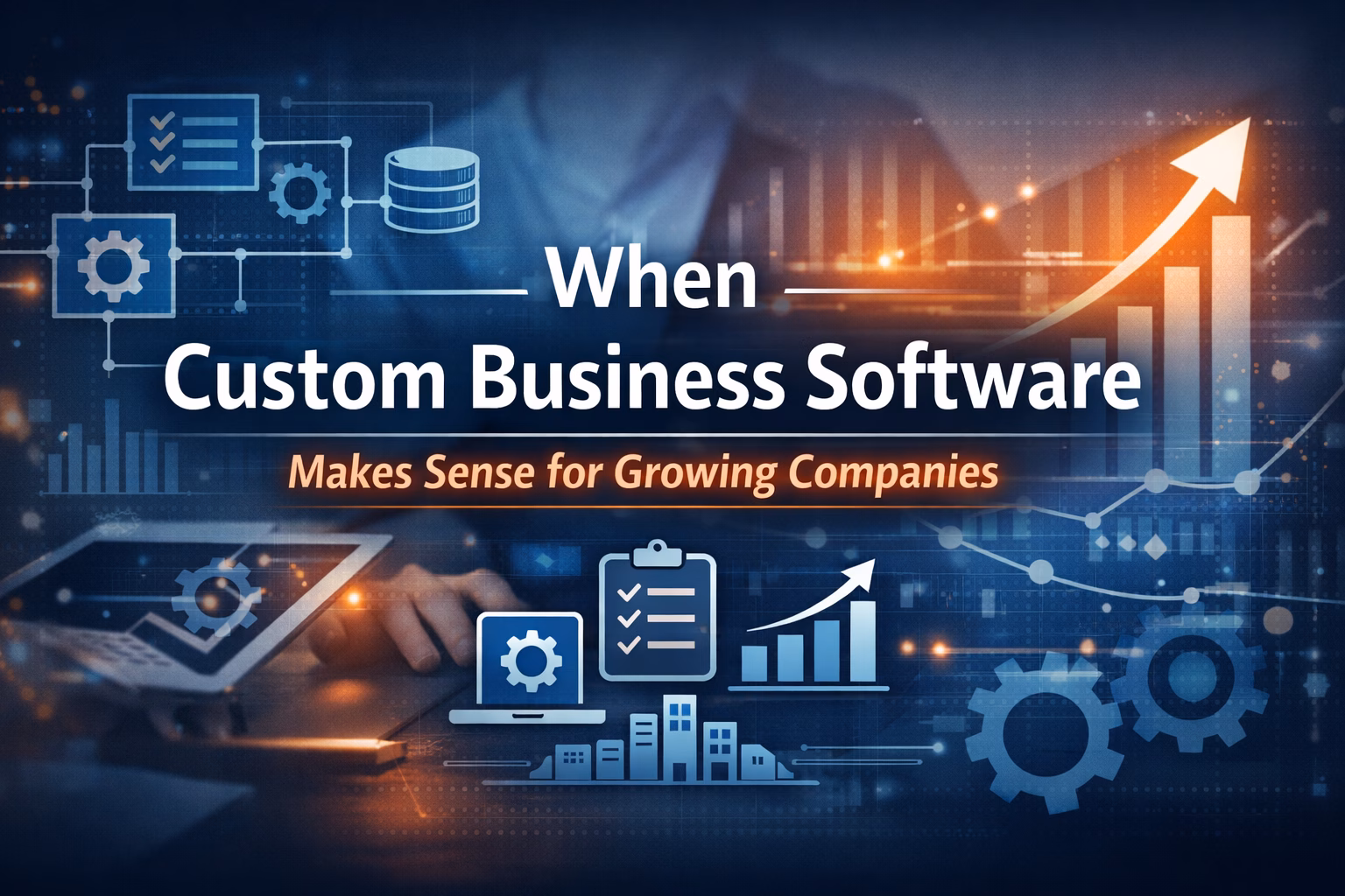 custom business software for growing companies